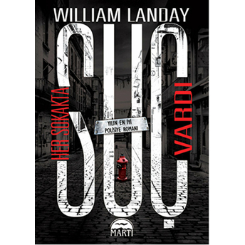 Her Sokakta Suç Vardı William Landay