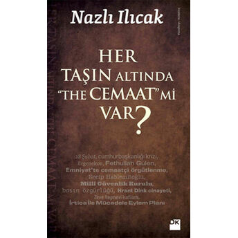 Her Taşın Altında The Cemaat Mi Var? Nazlı Ilıcak