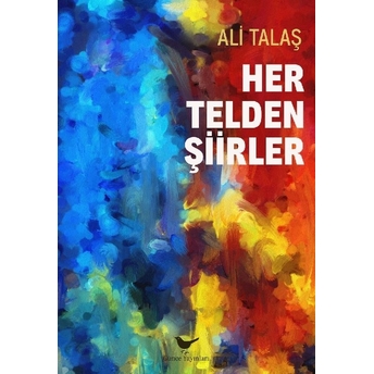 Her Telden Şiirler Ali Talaş