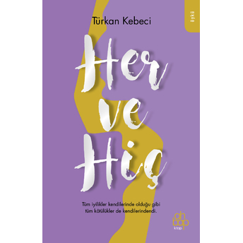 Her Ve Hiç Türkan Kebeci