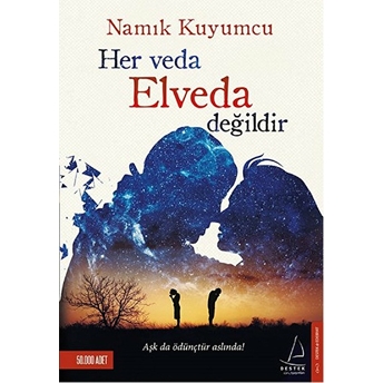 Her Veda Elveda Değildir Namık Kuyumcu