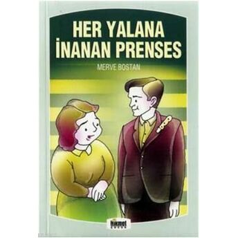 Her Yalana Inanan Prenses Merve Bostan