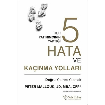 Her Yatırımcının Yaptığı Beş Hata Ve Kaçınma Yolları Peter Mallouk