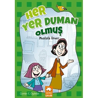 Her Yer Duman Olmuş