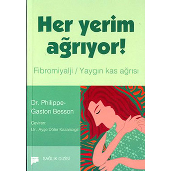 Her Yerim Ağrıyor Philippe-Gaston Besson