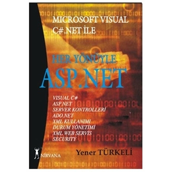 Her Yönüyle Asp.net Yener Türkeli