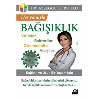 Her Yönüyle Bağışıklık Ayşegül Çoruhlu