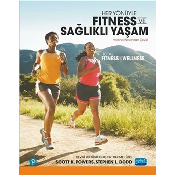 Her Yönüyle Fitness Ve Sağlıklı Yaşam Scott K. Powers