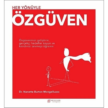 Her Yönüyle Özgüven Nanette Burton Mongelluzzo