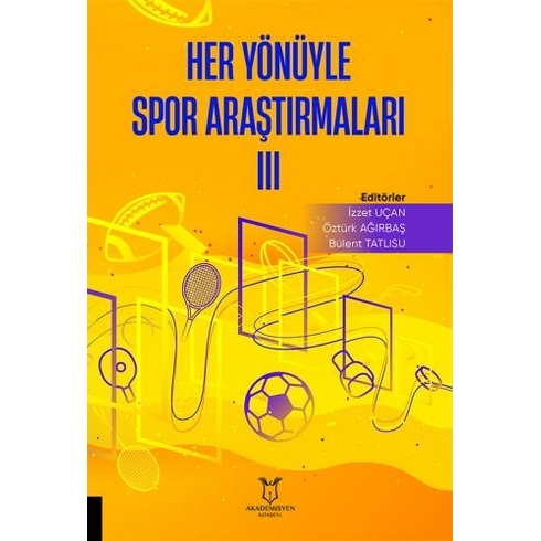 Her Yönüyle Spor Araştırmaları Iıı