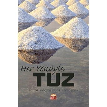 Her Yönüyle Tuz