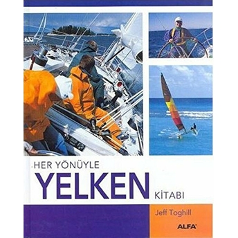 Her Yönüyle Yelken Kitabı Jeff Toghill