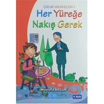 Her Yüreğe Nakış Gerek Mustafa Akgün