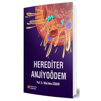 Herediter Anjiyoödem Nihal Mete Gökmen