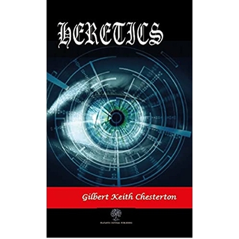 Heretics - Gilbert Keith Chesterton