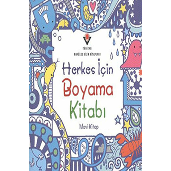 Herkes Için Boyama Kitabı Mavi Kitap Fiona Watt