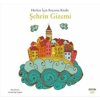 Herkes Için Boyama Kitabı - Şehrin Gizemi Kolektif