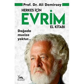 Herkes Için Evrim El Kitabı Prof. Dr. Ali Demirsoy