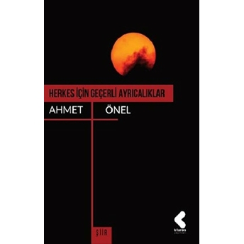 Herkes Için Geçerli Ayrıcalıklar Ahmet Önel