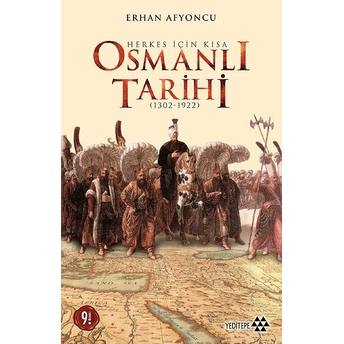 Herkes Için Kısa Osmanlı Tarihi