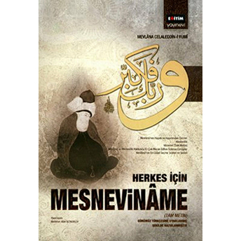 Herkes Için Mesneviname (Ciltli) - Mevlana Celaleddin Rumi