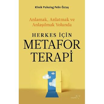 Herkes Için Metafor Terapi Pelin Öztaş