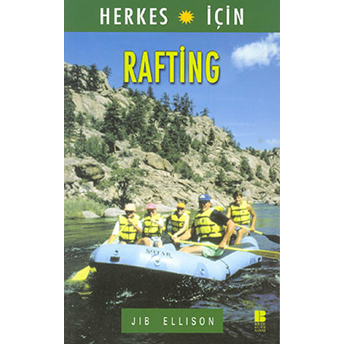 Herkes Için Rafting Jib Ellison