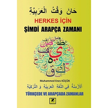 Herkes Için Şimdi Arapça Zamanı Muhammed Enes Küçük