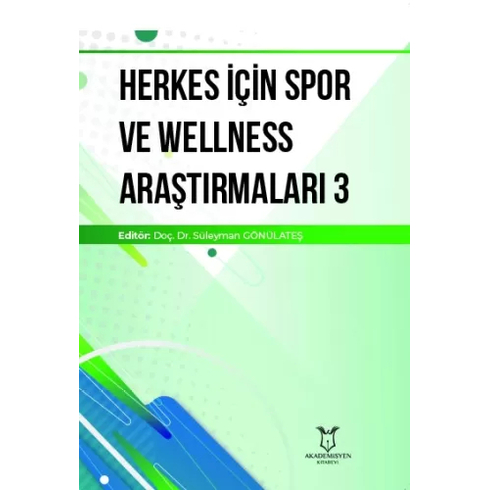 Herkes Için Spor Ve Wellness Araştırmaları 3 Süleyman Gönülateş