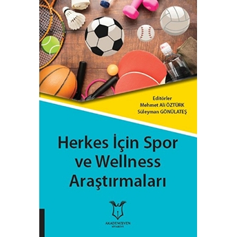 Herkes Için Spor Ve Wellness Araştırmaları