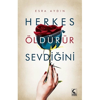 Herkes Öldürür Sevdiğini