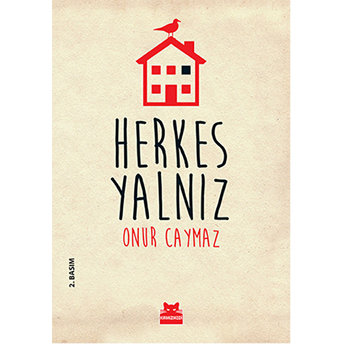 Herkes Yalnız Onur Caymaz