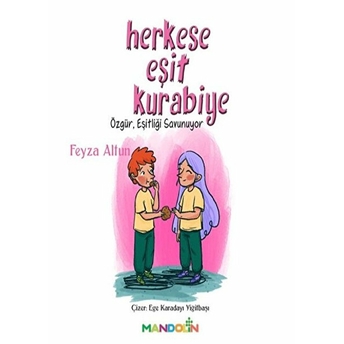 Herkese Eşit Kurabiye - Özgür, Eşitliği Savunuyor Feyza Altun