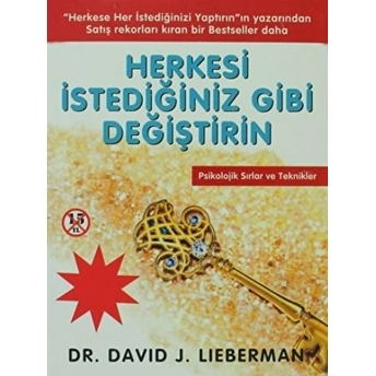 Herkesi Istediğiniz Gibi Değiştirin David J. Lieberman