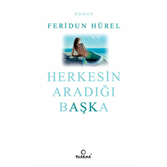 Herkesin Aradığı Başka