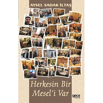 Herkesin Bir Mesel'i Var Aysel Sadak Iltaş