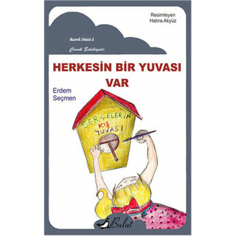 Herkesin Bir Yuvası Var Erdem Seçmen