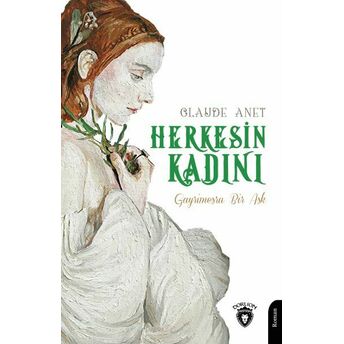 Herkesin Kadını Claude Anet