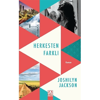 Herkesten Farklı Joshilyn Jackson