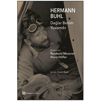 Hermann Buhl, Dağlar Benim Yuvamdır