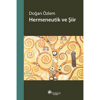 Hermeneutik Ve Şiir Doğan Özlem