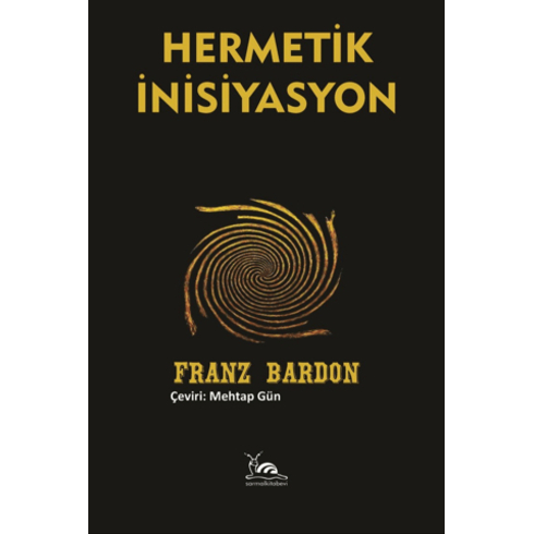 Hermetik Inisiyasyon Franz Bardon