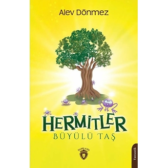 Hermitler - Büyülü Taş Alev Dönmez