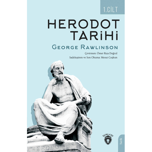 Herodot Tarihi Birinci Cilt George Rawlinson