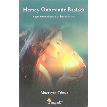 Herşey Onbeşinde Başladı Müzeyyen Yılmaz