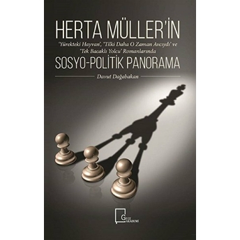 Herta Müller’in Sosyopolitik Panorama - Davut Dağabakan