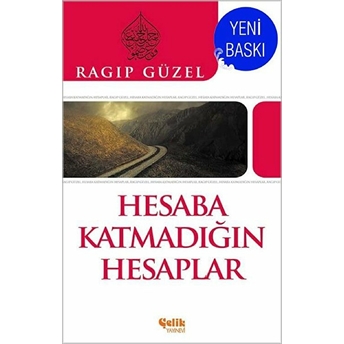 Hesaba Katmadığın Hesaplar Ragıp Güzel