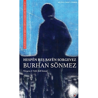 Hespen Reş Bayen Sorgevez Burhan Sönmez