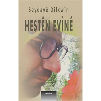 Hesten Evine Seydaye Dilxwin