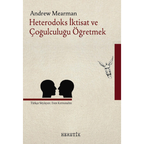 Heterodoks Iktisat Ve Çoğulculuğu Öğretmek Andrew Mearman